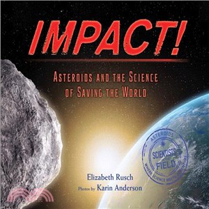 Impact! ─ Asteroids and the Science of Saving the World