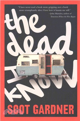 The Dead I Know