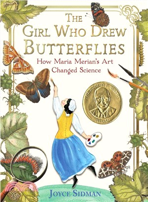 The Girl Who Drew Butterflies ─ How Maria Merian's Art Changed Science