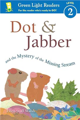 Dot & Jabber and the mystery of the missing stream /