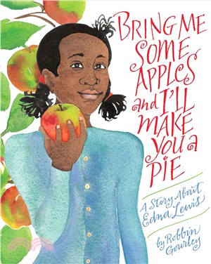 Bring Me Some Apples and I'll Make You a Pie ─ A Story About Edna Lewis