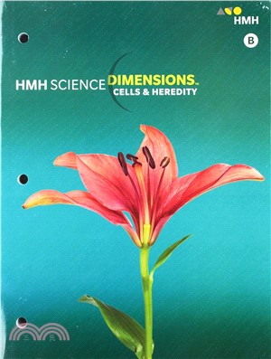 HMH Science Dimensions: Student Edition Module B : Cells and Heredity /