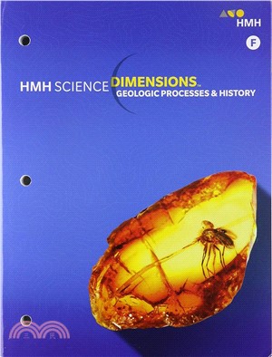 HMH Science Dimensions: Student Edition Module F : Geologic Processes and History /