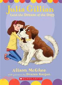 Julia Gillian and the Dream of the Dog