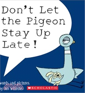 Don'T Let The Pigeon Stay Up Late (平裝本)