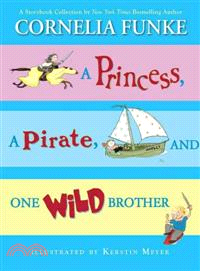 A Princess, A Pirate, And One Wild Brother