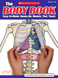 The Body Book ─ Easy-to-make Hands-on Models That Teach