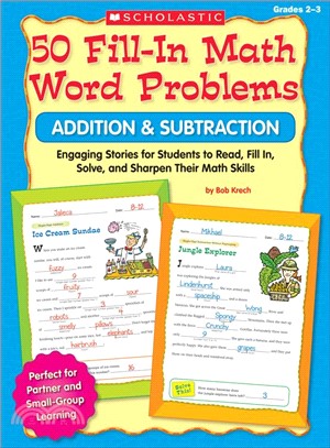 50 Fill-In Math Word Problems ─ Addition & Subtraction: Grades 2-3