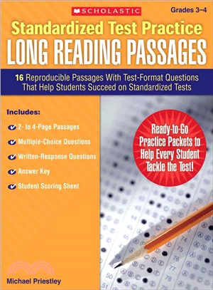 Standardized Test Practice Long Reading Passages, Grades 3-4 ─ 16 Reproducible Passages With Test-Format Questions That Help Students Succeed on Standardized Tests