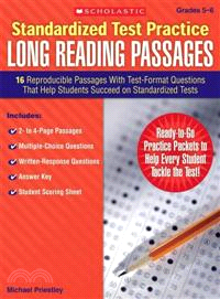 Standardized Test Practice Long Reading Passages ─ 16 Reproducible Passages With Test-Format Questions That Help Students Succeed on Standardized Tests