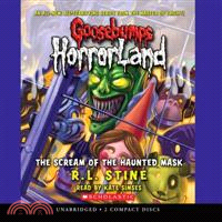 Goosebumps Horrorland The Scream of the Haunted Mask
