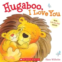 Hugaboo, I Love You