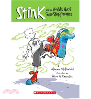 Stink and the World's Worst Super-Stinky Sneakers