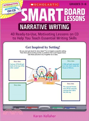 Narrative Writing ─ Grades 3-6: 40 Ready-to-Use, Motivating Lessons on CD to Help You Teach Essential Writing Skills