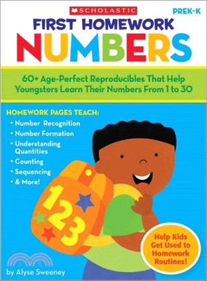 First Homework Numbers PreK-K ─ 60 Plus Age-Perfect Reproducibles That Help Youngsters Learn Their Numbers from 1 to 30