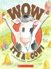 Wow It's a Cow!