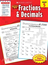 Scholastic Success With Fractions & Decimals, Grade 5