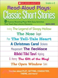 Read-Aloud Plays: Classic Short Stories ─ Grades 4-8