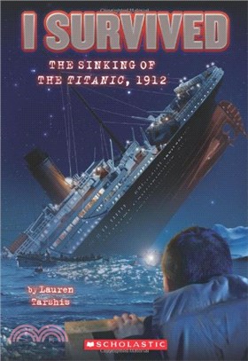 #1: The Sinking of the Titanic, 1912 (I Survived)