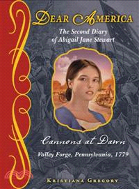 Cannons at Dawn ─ The Second Diary of Abigail Jane Stewart