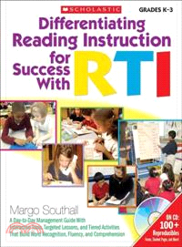 Differentiating Reading Instruction for Success With RTI ─ Grades K-3