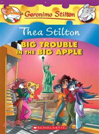 #8:Big Trouble in the Big Apple (Thea Stilton)