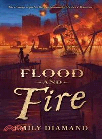 Flood and Fire