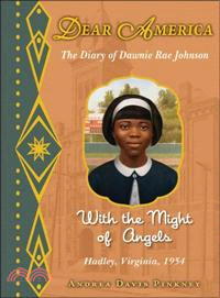 With the Might of Angels ─ The Diary of Dawnie Rae Johnson