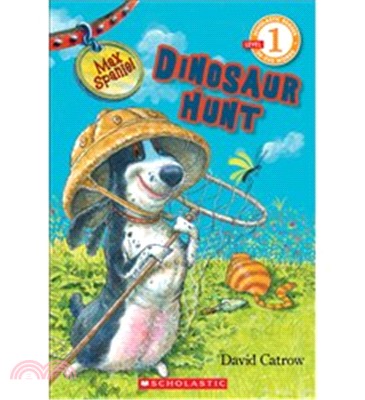 Scholastic Reader! Level 1-Max Spaniel: Dinosaur Hunt