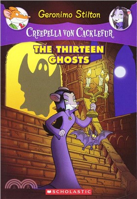 Creepella Von Cacklefur 1 : The thirteen ghosts