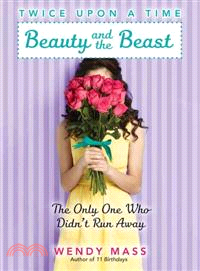 Beauty and the Beast ─ The Only One Who Didn't Run Away