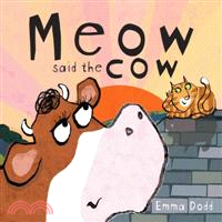 Meow Said the Cow