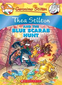 Thea Stilton and the blue scarab hunt /