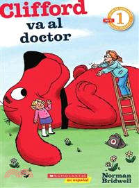 Clifford va al doctor / Clifford Goes to the Doctor