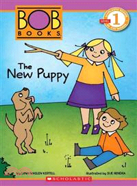 Scholastic Reader Level 1: BOB Books: The New Puppy