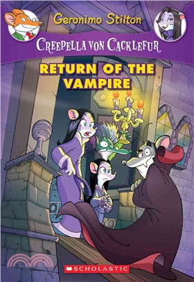 Return of the Vampire (Creepella Von Cacklefur #4)