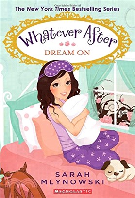 Whatever After #4: Dream on