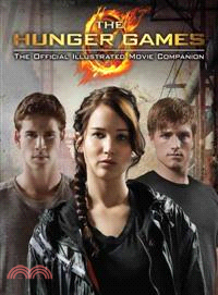 The Hunger Games ─ The Official Illustrated Movie Companion