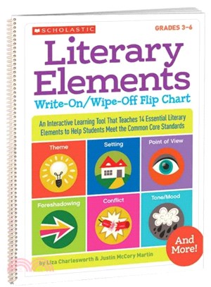 Literary Elements Write-On/Wipe-Off Flip Chart ― An Interactive Learning Tool That Teaches 14 Essential Literary Elements to Help Students Meet the Core Standards
