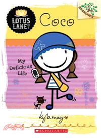 Coco: My Delicious Life (A Branches Book: Lotus Lane #2)(平裝本)