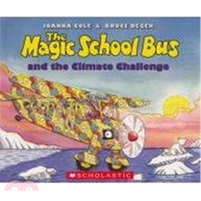 The magic school bus and the climate challenge (平裝書)