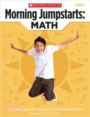 Morning Jumpstarts : Math, Grade 4 ─ 100 Independent Practice Pages to Build Essential Skills
