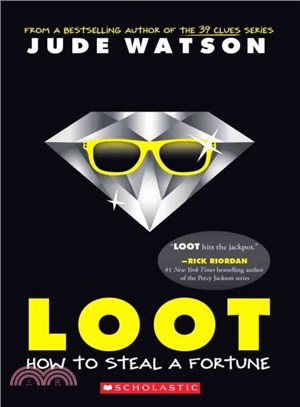 Loot :how to steal a fortune /