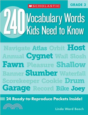 240 Vocabulary Words Kids Need to Know ─ Grade 3: 24 Ready-to-reproduce Packets That Make Vocabulary Building Fun & Effective