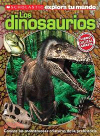 Los dinosaurios / Dinosaurs
