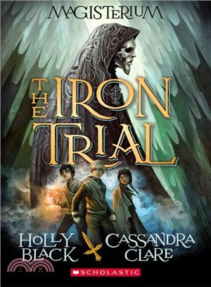Magisterium #1: The Iron Trial