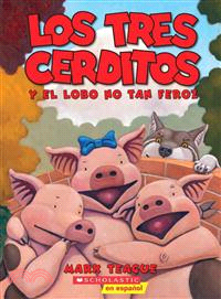 Los tres cerditos y el lobo no tan feroz / The Three Little Pigs and the Somewhat Bad Wolf