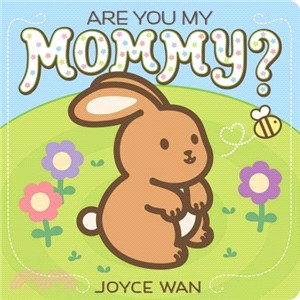 Are you my mommy? /