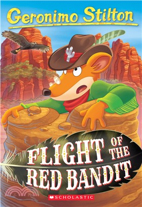 #56: Flight of the Red Bandit (Geronimo Stilton)