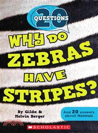 Why Do Zebras Have Stripes?